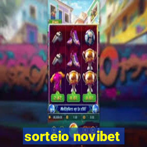 sorteio novibet